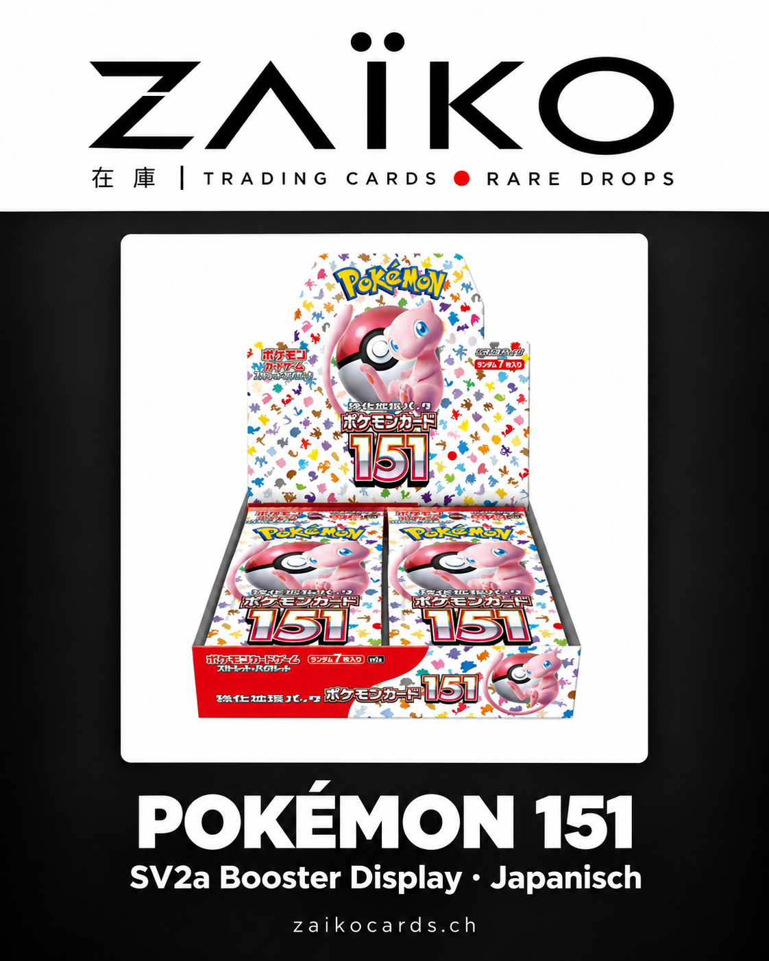Pokémon 151 SV2a Booster Display – Japanisch 🇯🇵 – gestaltetes ZAÏKO Cards Produktmotiv